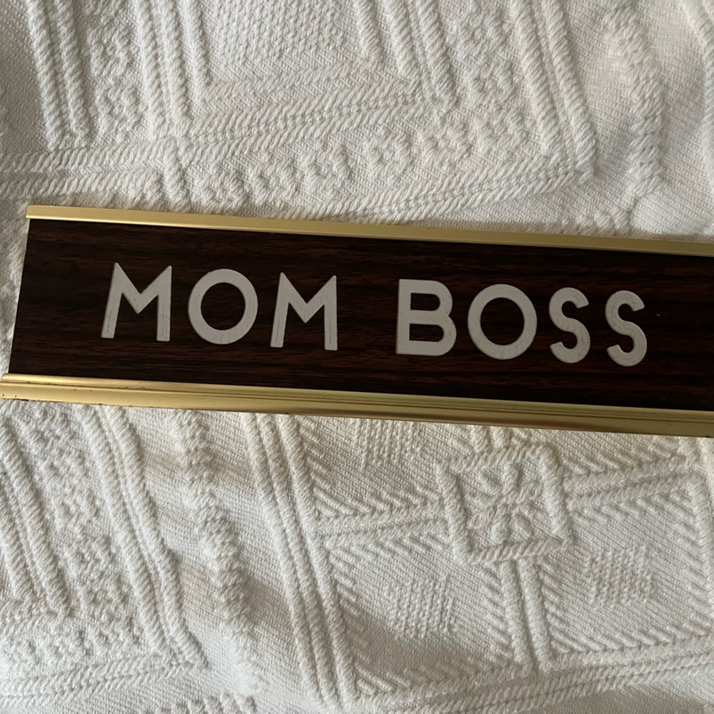 Mom Boss Sign with Gold Trim